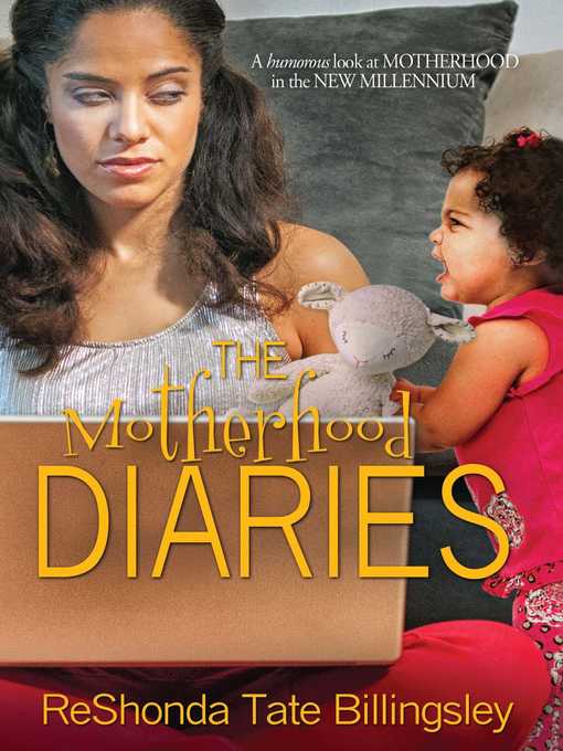 Title details for The Motherhood Diaries by ReShonda Tate Billingsley - Wait list